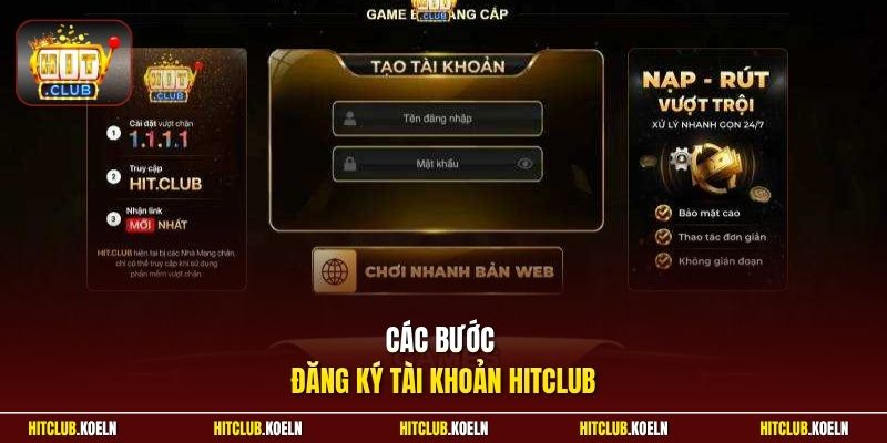 Các bước đăng ký tài khoản HitClub